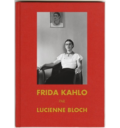 Frida Khalo par Lucienne Bloch