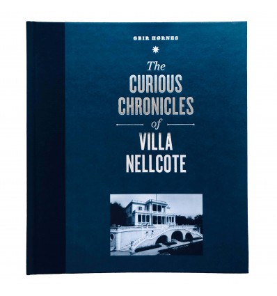 The Curious Chronicles of Villa Nellcote