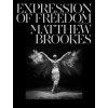 Expression of Freedom Matthew Brookes